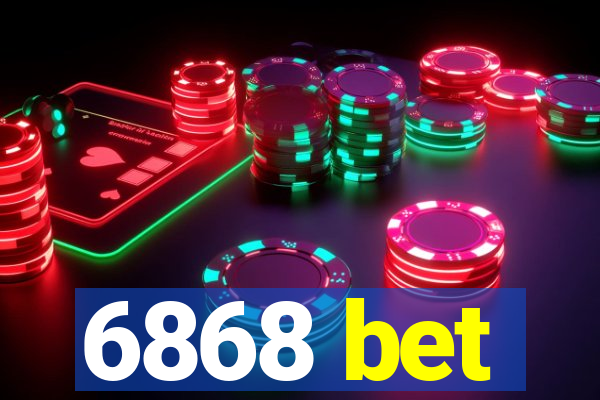 6868 bet